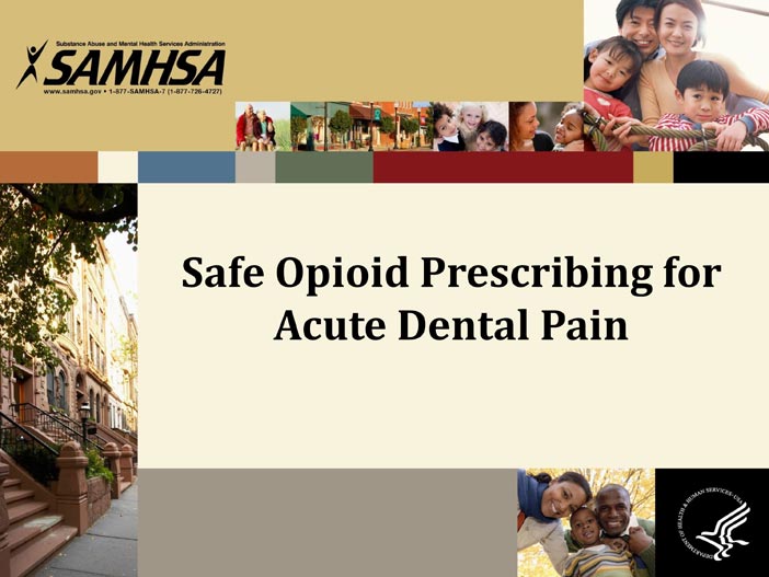 Safe Opioid Prescribing for Acute Dental Pain