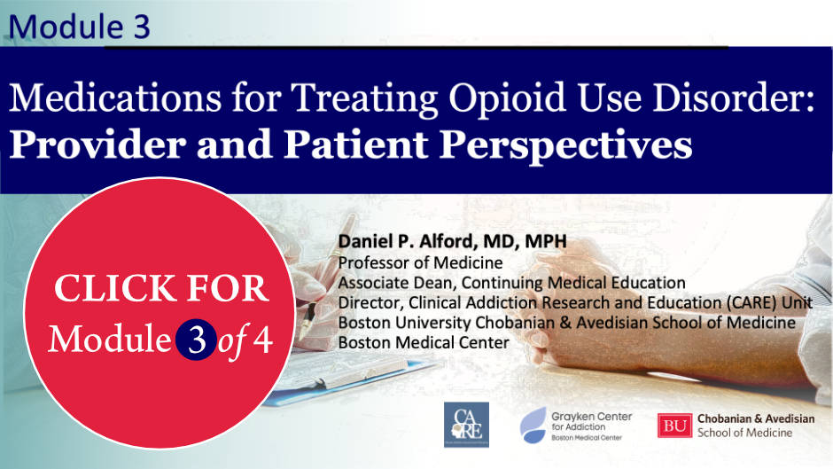 Module 3: Medications for Treating Opioid Use Disorder: Provider and Patient Perspectives